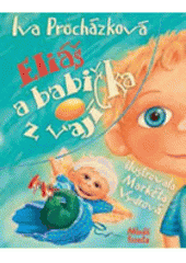 Eliáš a babička z vajíčka CZ