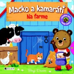 Macko a kamaráti – Na farme