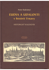 Ľudia a udalosti v histórii Trnavy