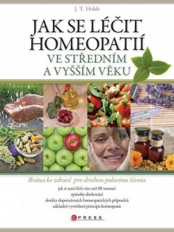 Jak se léčit homeopatií ve středním a vyšším věku CZ