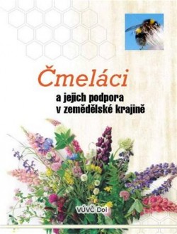 Čmeláci a jejich podpora v zemědělské krajině CZ