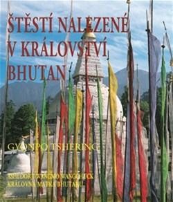 Štěstí nalezené v království Bhutan CZ