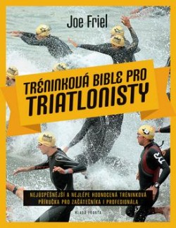 Tréninková bible pro triatlonisty CZ