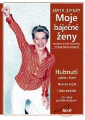 Moje báječné ženy