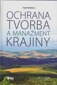 Ochrana, tvorba a manažment krajiny