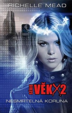 Věk X2: Nesmrtelná koruna CZ