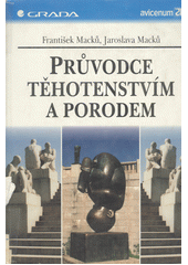 Průvodce těhotenstvím a porodem CZ