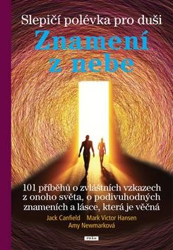 Slepičí polévka pro duši - Znamení z nebe CZ