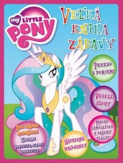 My Little Pony: Veľká kniha zábavy