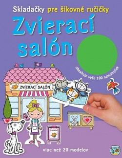 Skladačky pre šikovné ručičky: Zvierací salón