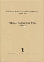 Základní biochemické dráhy v buňce CZ