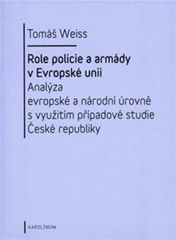 Role policie a armády v Evropské unii CZ