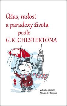 Úžas, radost a paradoxy života podle G.K. Chestertona CZ