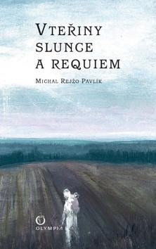 Vteřiny slunce a Requiem CZ