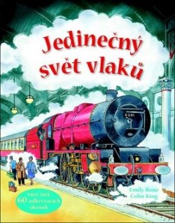 Jedinečný svět vlaků CZ