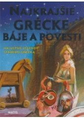Najkrajšie grécke báje a povesti