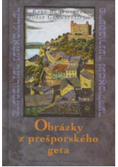 Obrázky z prešporského geta