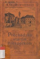 Prechádzka starým Prešporkom
