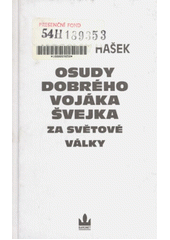 Osudy dobrého vojáka Švejka CZ