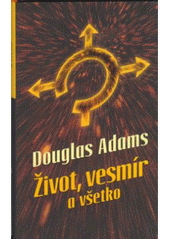 Život, vesmír a všetko