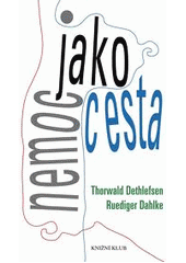 Nemoc jako cesta CZ
