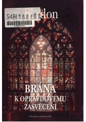 Brána k opravdovému zasvěcení CZ