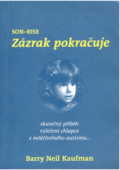 Son-Rise: Zázrak pokračuje