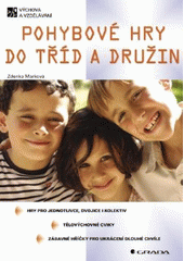 Pohybové hry do tříd a družin CZ