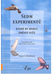 Sedm experimentů které by mohli změnit svět CZ