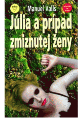 Júlia a prípad zmiznutej ženy