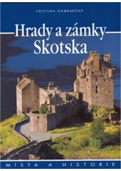 Hrady a zámky Skotska CZ