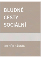 Bludné cesty sociální demokracie CZ