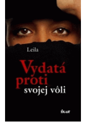 Vydatá proti svojej vôli