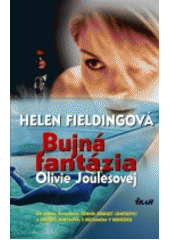 Bujná fantázia Olivie Joulesovej