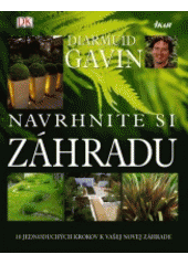 Navrhnite si záhradu