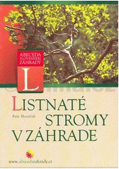 Listnaté stromy v záhrade