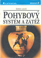 Pohybový systém a zátěž CZ