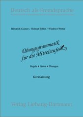 Übungsgrammatik für die Mittelstufe: Arbeitsbuch DE
