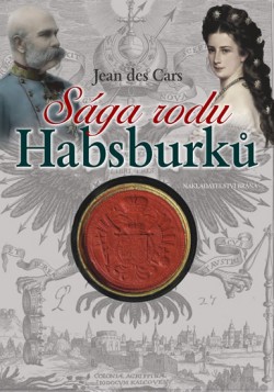 Sága rodu Habsburků CZ