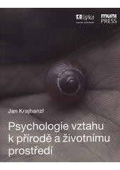 Psychologie vztahu k přírodě a životnímu prostředí CZ