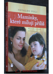 Maminky, které milují příliš CZ