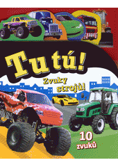 Tu tú! Zvuky strojů! CZ