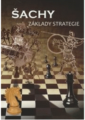 Šachy - Základy strategie CZ