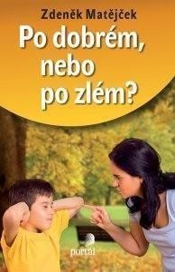 Po dobrém, nebo po zlém? CZ
