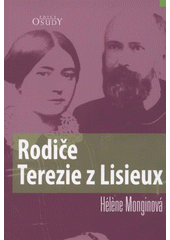 Rodiče Terezie z Lisieux CZ