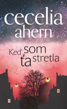 Keď som ťa stretla