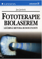 Fototerapie biolaserem - léčebná metoda budoucnosti CZ