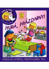 Hurá, prázdniny