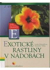 Exotické rastliny v nádobách