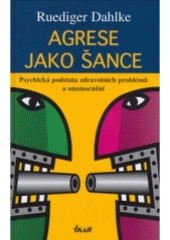 Agrese jako šance